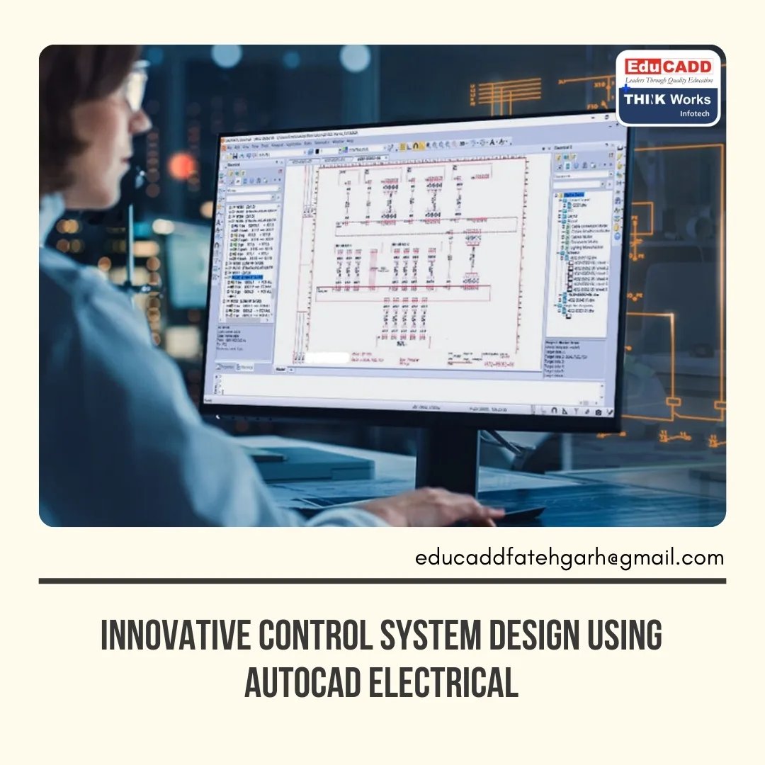 Innovative AutoCAD Electrical Design | EduCADD Fatehgarh