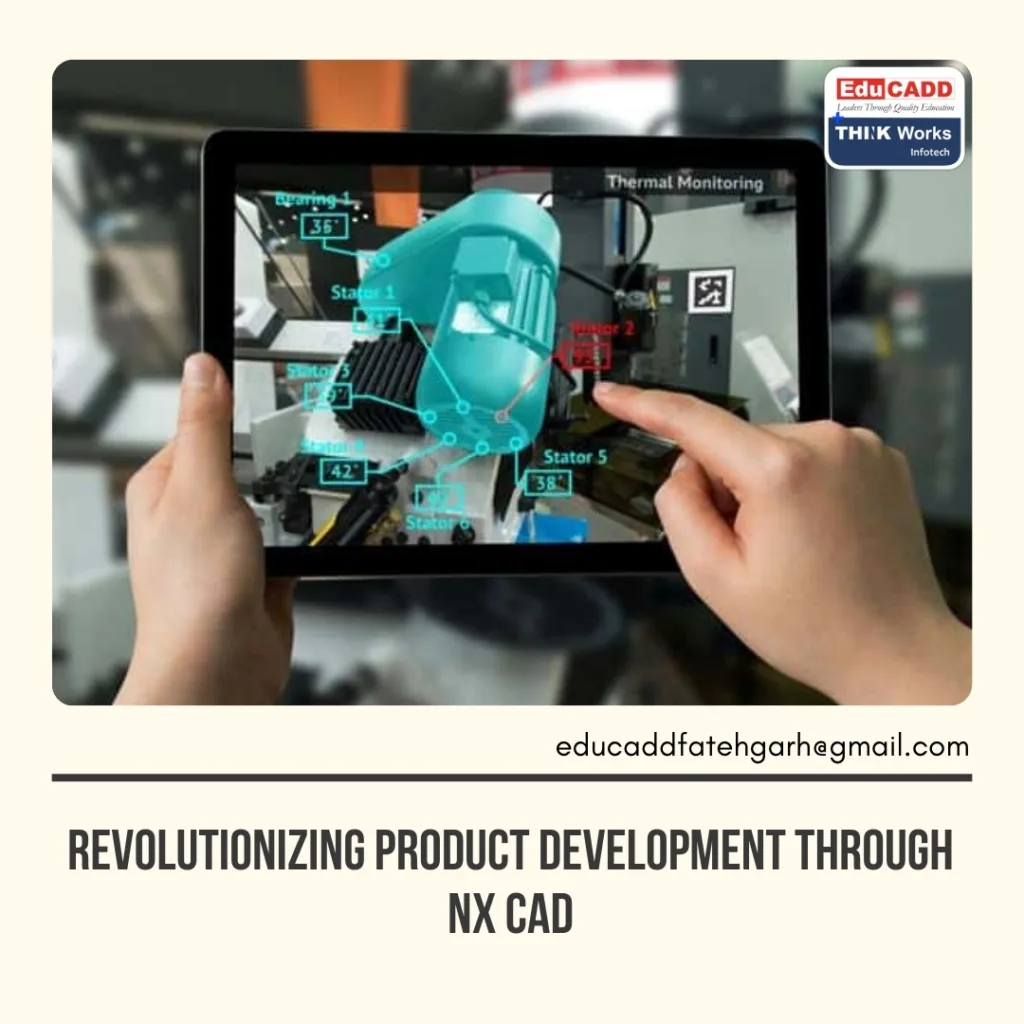 NX CAD Product Innovation | EduCADD Fatehgarh